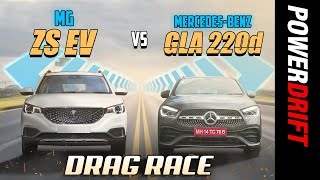 MG ZS EV vs MercedesBenz GLA 220d  Drag Race  PowerDrift [upl. by Warren51]