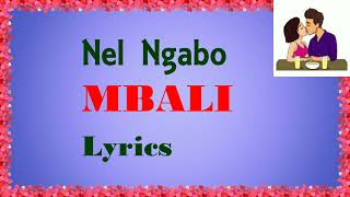 MBALI BY NEL NGABO OFFICIAL LYRICS [upl. by Ysiad]