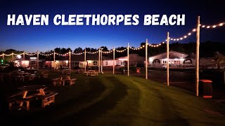 I walk Cleethorpes Beach HAVEN holiday park by night [upl. by Enitsirc]