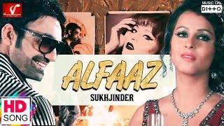 Alfaaz  Sukhjinder  Full HD Video Song  Best Punjabi Songs  Vvanjhali Records [upl. by Silevi363]