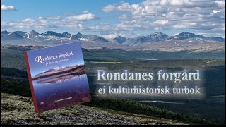 Rondanes forgård – ei kulturhistorisk turbok [upl. by Erreid166]