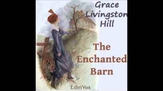 The Enchanted Barn FULL Audiobook [upl. by Ernestus]