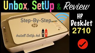 HP DeskJet 2710 Printer Quick Unbox SetUp Install Starter Ink Scan Alignment Page Review [upl. by Adialeda197]