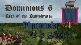 Dominions 6  Phaeacia Strategy at a Glance [upl. by Naihr635]