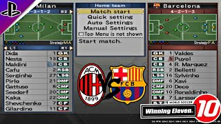 Winning Eleven 10 Ac Milan vs Barcelona Konami Cup [upl. by Katzman]