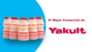 El Mejor Comercial de Yakult [upl. by Nylirac927]