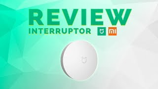 Interruptor inteligente XIAOMI MIJIA  REVIEW  Análisis Español [upl. by Anyaled574]