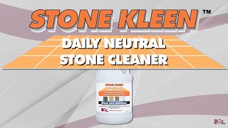 STONE KLEEN™ Daily Neutral Stone Cleaner [upl. by Oinesra]