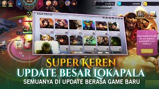 WOW KEREN UPDATE BESAR LOKAPALA SEMUA BERUBAH JADI MAKIN BENING Lokapala Game Moba Indonesia [upl. by Fachanan254]