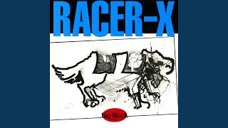 RacerX [upl. by Harihat]