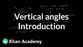 Introduction to vertical angles  Angles and intersecting lines  Geometry  Khan Academy [upl. by Rebekkah]