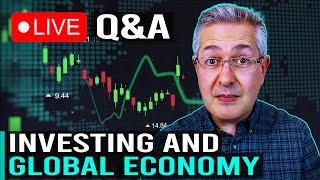 Investing amp The Global Economy  Live QampA [upl. by Eignat]