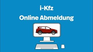 Online KfzAbmeldung — iKfz [upl. by Nedra]