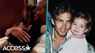 Paul Walkers Daughter Marks 10 Years Since His Death w Heartwarming Video [upl. by Westberg]