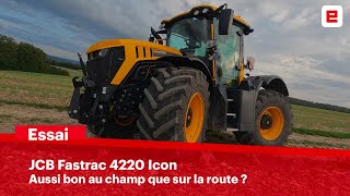 Essai du tracteur JCB FASTRAC 4220 ICON  Test drive  Points forts et points faibles [upl. by Noryd915]