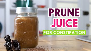 COLON CLEANSING Prune amp Flaxseed JUICE [upl. by Yebloc]