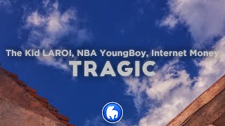 The Kid LAROI  TRAGIC Clean  Lyrics ft NBA YoungBoy amp Internet Money [upl. by Hanah]