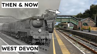 Then and Now  West Devon Railways and Branchlines [upl. by Ecnerual]