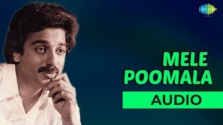 Mele Poomala Audio Song  Madanolsavam  KJ Yesudas  Kamal Haasan Zarina Wahab [upl. by Dominy154]