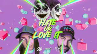 Sickmode amp Mish amp Krowdexx  HATE OR LOVE IT Official Video [upl. by Aphra]