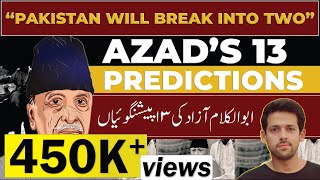 Azads Unbelievable Predictions  The Man Who Saw Pakistans Future  Syed Muzammil Official [upl. by Adoc]