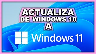 Cómo actualizar a Windows 11 desde Windows 10 [upl. by Mathi593]