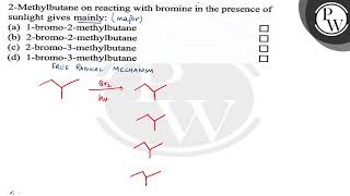 2Methylbutane on reacting with bromine in the presence of sunlight gives mainly a 1bromo2m [upl. by Martreb]