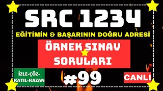 SRC1 SRC2 SRC3 SRC4 quotCANLI YAYINquot ÖRNEK SINAV SORULARI 2023 99 devamı [upl. by Yreffoeg]