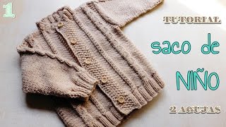 Abrigo campera para niño a dos agujas  Tutorial paso a paso 1 de 4 [upl. by Py283]