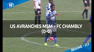 J13  US Avranches  FC Chambly 00 le résumé [upl. by Goodrich]