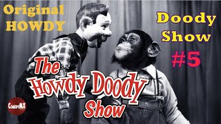 Howdy Doody 5  1950s Kids TV [upl. by Noreen]