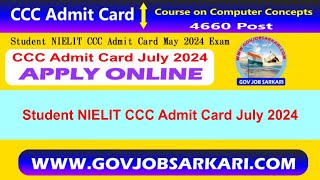 Student NIELIT CCC Admit Card July 2024 Exam  CCC Admit Card July 2024 [upl. by Sharai]