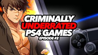 Criminally Underrated PS4 Games 2 [upl. by Notneiuq182]