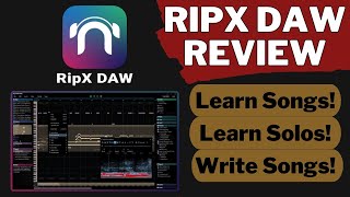 Learn Songs on YOUR OWN with RipX DAW PRO  Review amp Tutorial [upl. by Auj]