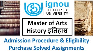 IGNOU MA History  Admission Procedure and Eligibility  Complete MA History Course Detail IGNOU [upl. by Nemzaj]