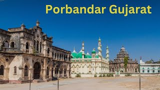 Porbandar Budget Travel Guide10 Places To Visit In Porbandar For A Memorable Trip [upl. by Alber457]