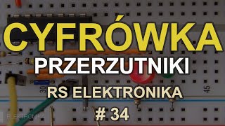 Cyfrówka  Przerzutniki RS Elektronika  34 [upl. by Nordek]