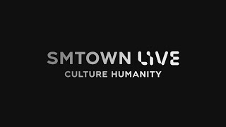 SMTOWN LIVE quotCulture Humanityquot Lineup Teaser [upl. by Vaientina]