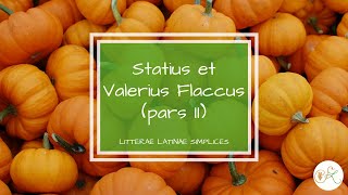 Statius et Valerius Flaccus  Latin language podcast  Litterae Latinae Simplices 47 [upl. by Greenburg550]