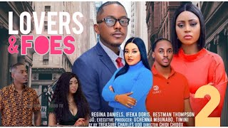 LOVERS AND FOES  2024 Latest Trending Nollywood Nigerian movie  Regina Daniels Timini Egbuson [upl. by Nerraw]