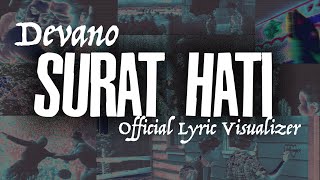 Devano  Surat Hati  Lyric Visualizer [upl. by Tristas518]