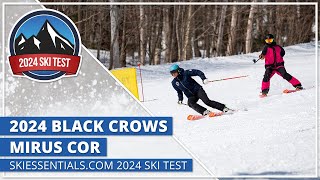 2024 Black Crows Mirus Cor  SkiEssentialscom Ski Test [upl. by Akerdna962]