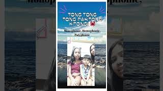 Tong tong Tong Pakitong Kitong Monophonic Homophonic Polyphonic Mapeh 6 Music shorts mapeh [upl. by Prady]