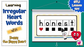 Teaching Sight Word HONEST  UFLI Lesson 101 Irregular Heart Word  Learn Gr 1 Gr 2 Sight Words [upl. by Schwenk]