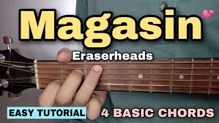 Magasin Guitar Tutorial  Eraserheads 4 EASY CHORDS [upl. by Ynnattirb811]