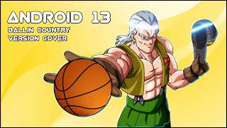 Android 13 singing Ballin Country Version AI Cover [upl. by Ielerol]