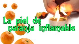 La naranja inflamable Experimentos Caseros [upl. by Mears]