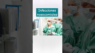 INFECCIONES NOSOCOMIALES [upl. by Megdal]