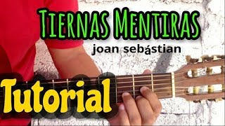 TIERNAS MENTIRAS TUTORIAL Joan Sebástian  Lenin F [upl. by Eudosia]