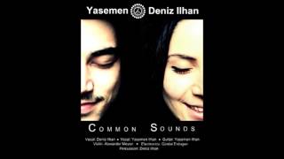 Yasemen amp Deniz Ilhan  Leylim Ley [upl. by Bucella]